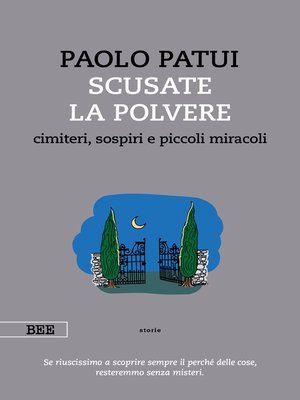 cover image of Scusate la polvere